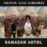 RAMAZAN AKYOL