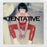 Tentative