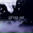 Grup Sır