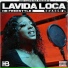 Hardest Bars, Lavida Loca
