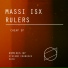 Rulers, Massi ISX