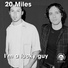 20 Miles