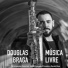 Douglas Braga