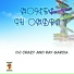 DJ Crazy, Ray Garcia