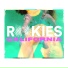 ROOKIES