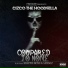 Cizco The Hoodfella feat. Krayzie Bone, Smiggz