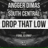 Angger Dimas, South Central feat. Feral is Kinky