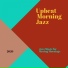 Upbeat Morning Jazz