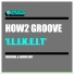 How2 Groove