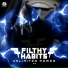 Filthy Habits, Jeopardize