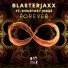 [Electro House] Blasterjaxx ft. Courtney Jenaé
