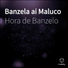 Hora de Banzelo feat. L.Cubiçado