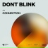 DONT BLINK