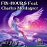 Fix Hours feat. Charles Montagner
