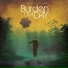 Burden Of A Day