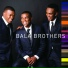 Bala Brothers