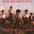 Eco do Minuano & Bonitinho