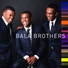 Bala Brothers
