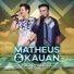 Matheus e Kauan