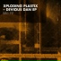 Xploding Plastix