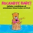 Rockabye Baby!