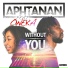 Aphtanan feat. Oneka