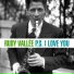 Rudy Vallée
