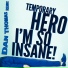 Temporary Hero