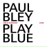 Paul Bley