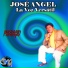 Jose Angel La Voz Versatil