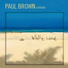 Paul Brown & Friends