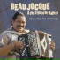 Beau Jocque And The Zydeco Hi-Rollers