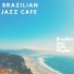 Brazilian Jazz Cafe