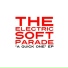 The Electric Soft Parade