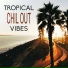 The Best of Chill Out Lounge