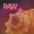 Raw