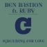 Ben Bastion ft. Ruby