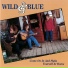 Wild & Blue