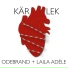 Laila Adèle, ODEBRAND
