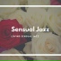 Sensual Jazz