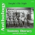Tommy Dorsey and His Orchestra