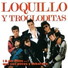 Loquillo Y Los Trogloditas