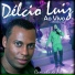 Delcio Luiz feat. Grupo Amor Maior
