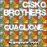 Cisko Brothers