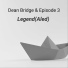 Episode 3, Dean Bridge