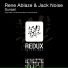 Rene Ablaze And Jack Noise