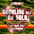 Ed Solo, Deekline