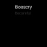 Bosscry
