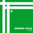Gnome Hole