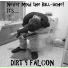 Dirty Falcon